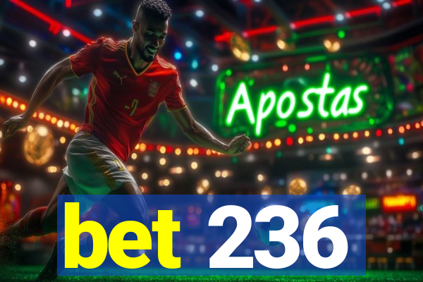 bet 236