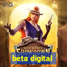 beta digital