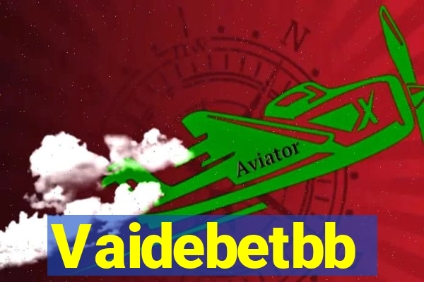 Vaidebetbb