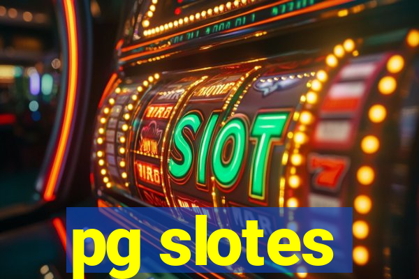 pg slotes