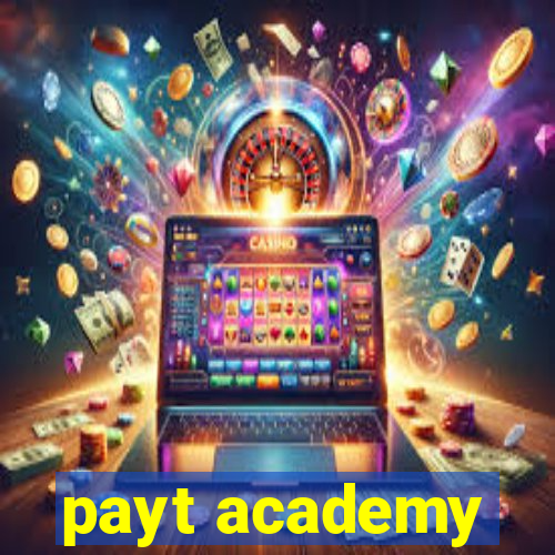 payt academy