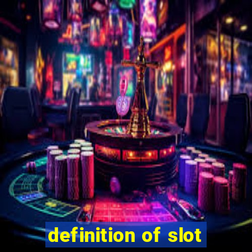 definition of slot