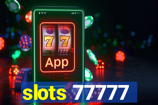 slots 77777