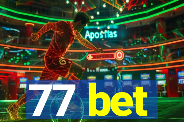 77 bet