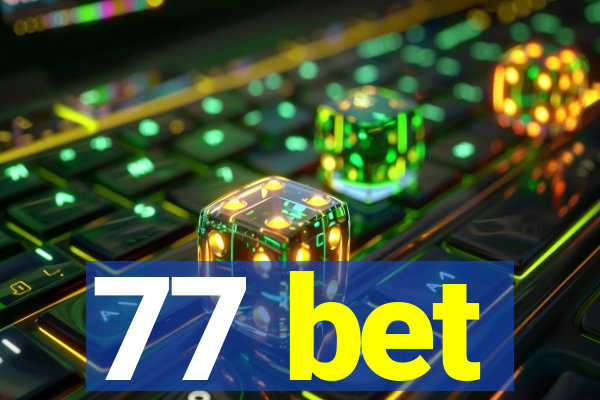 77 bet