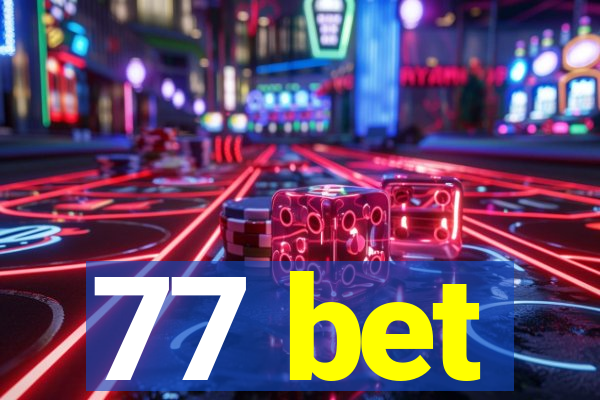 77 bet