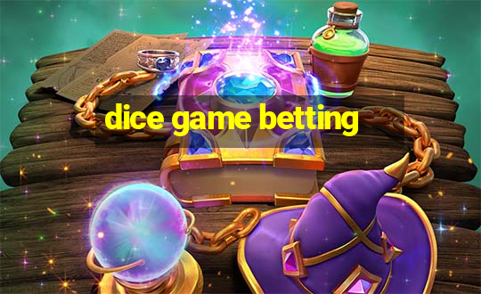 dice game betting