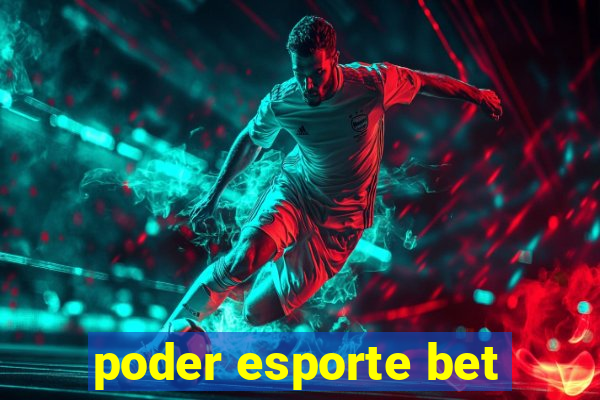 poder esporte bet