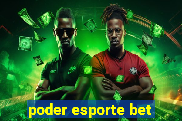 poder esporte bet