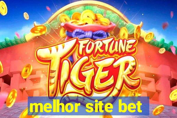 melhor site bet