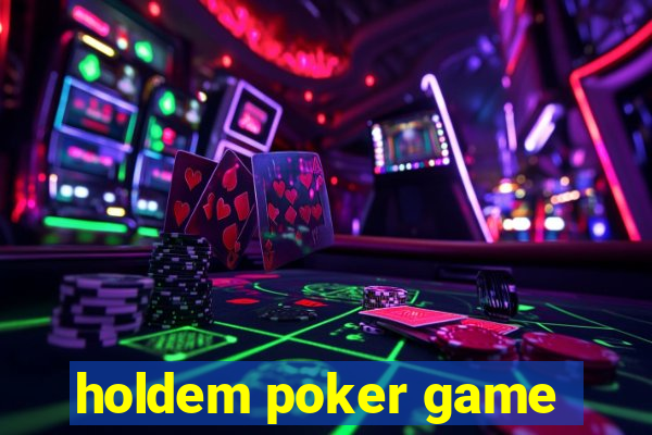 holdem poker game