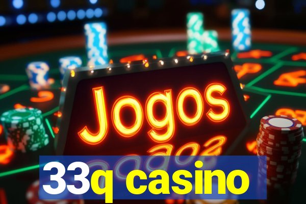 33q casino