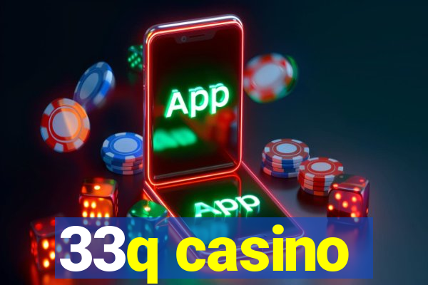 33q casino