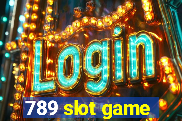 789 slot game