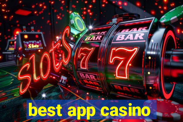 best app casino