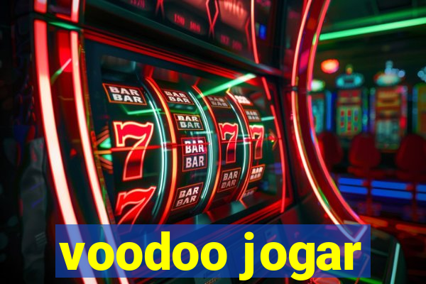 voodoo jogar