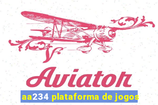 aa234 plataforma de jogos