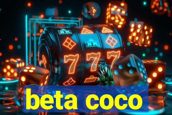 beta coco