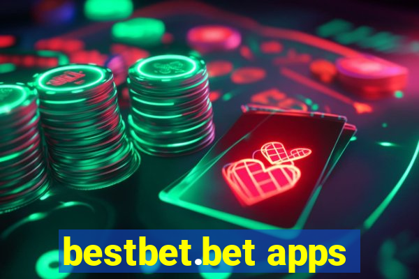 bestbet.bet apps