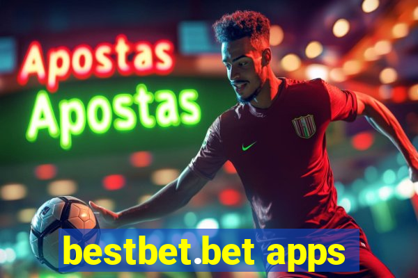 bestbet.bet apps