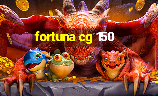 fortuna cg 150