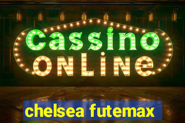 chelsea futemax