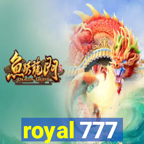 royal 777