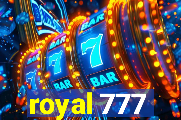 royal 777