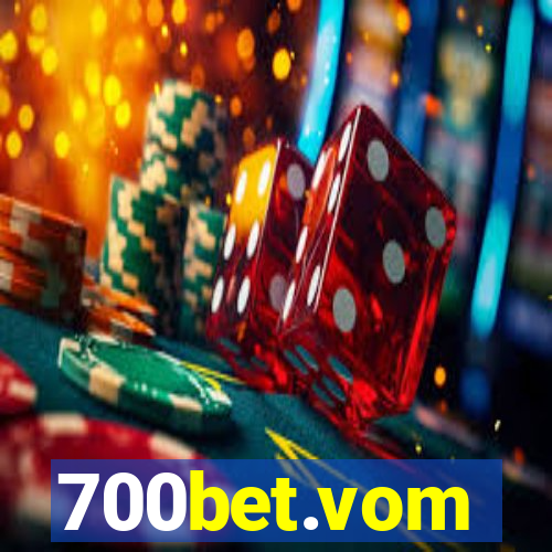 700bet.vom