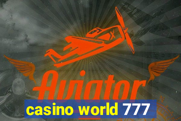 casino world 777