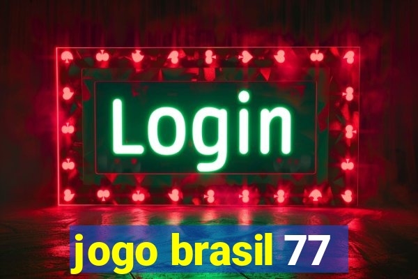 jogo brasil 77