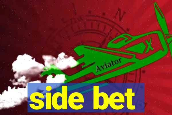 side bet