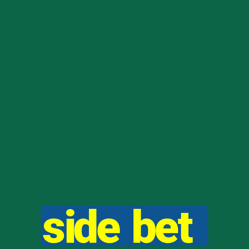 side bet