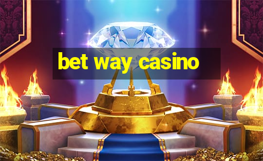 bet way casino