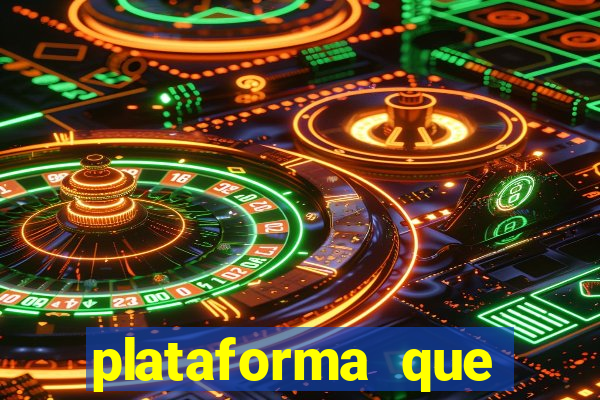 plataforma que est谩 pagando hoje