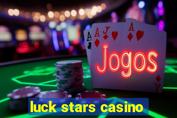 luck stars casino