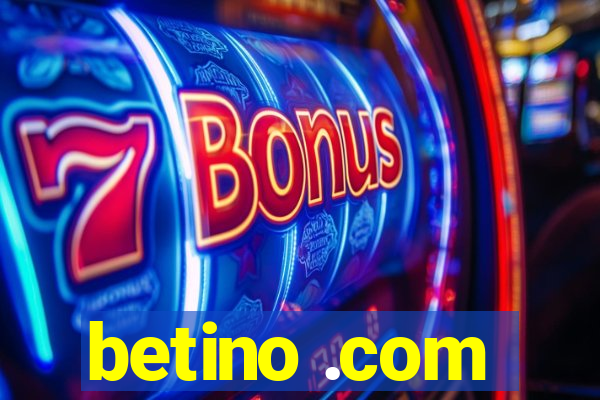 betino .com