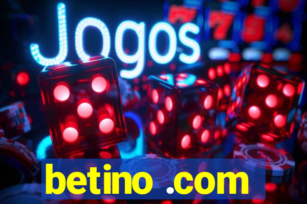 betino .com