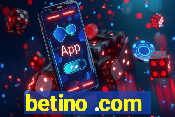 betino .com