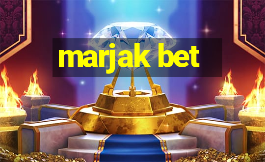 marjak bet