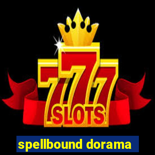 spellbound dorama