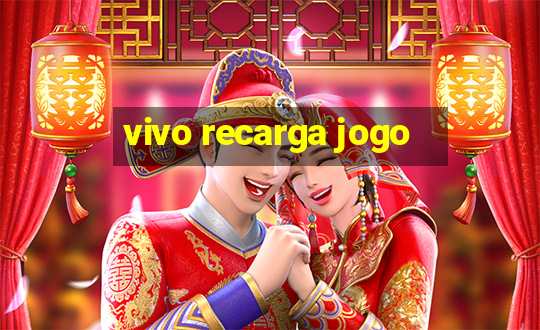 vivo recarga jogo