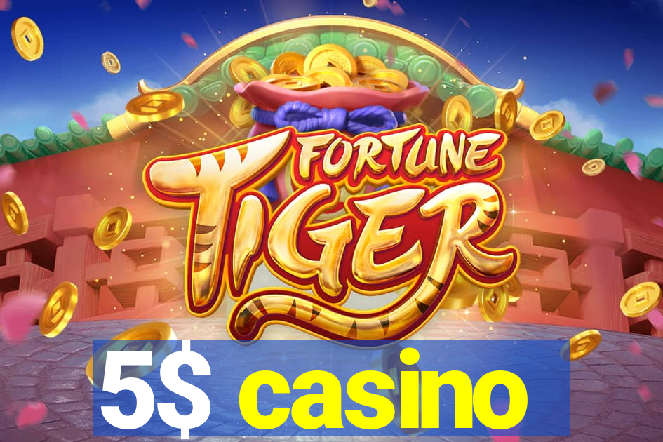 5$ casino