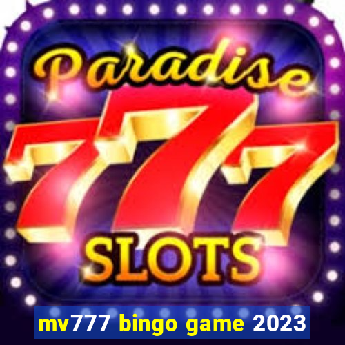 mv777 bingo game 2023