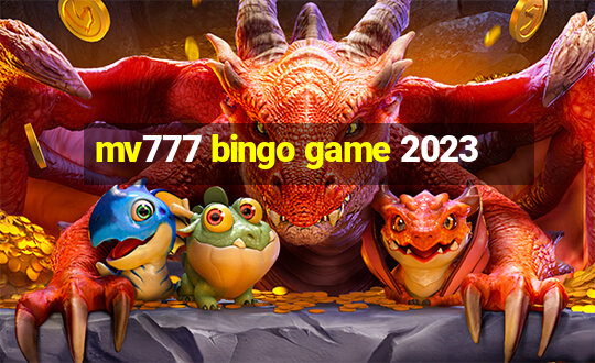 mv777 bingo game 2023