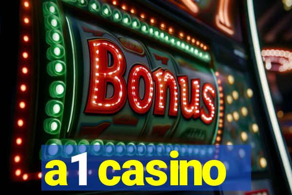 a1 casino