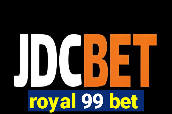 royal 99 bet