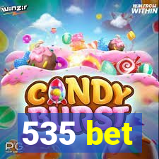 535 bet