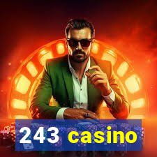 243 casino