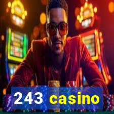 243 casino